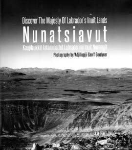 Nunatsiavut: Discover The Majesty Of Labrador’s Inuit Lands